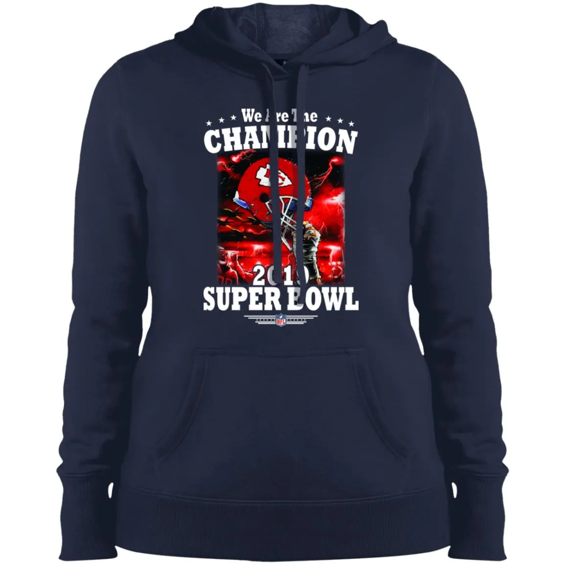Nfl – Kansas City Chiefs We Are The Champion 2019 Super Bowl Football Women Hooded Sweatshirt