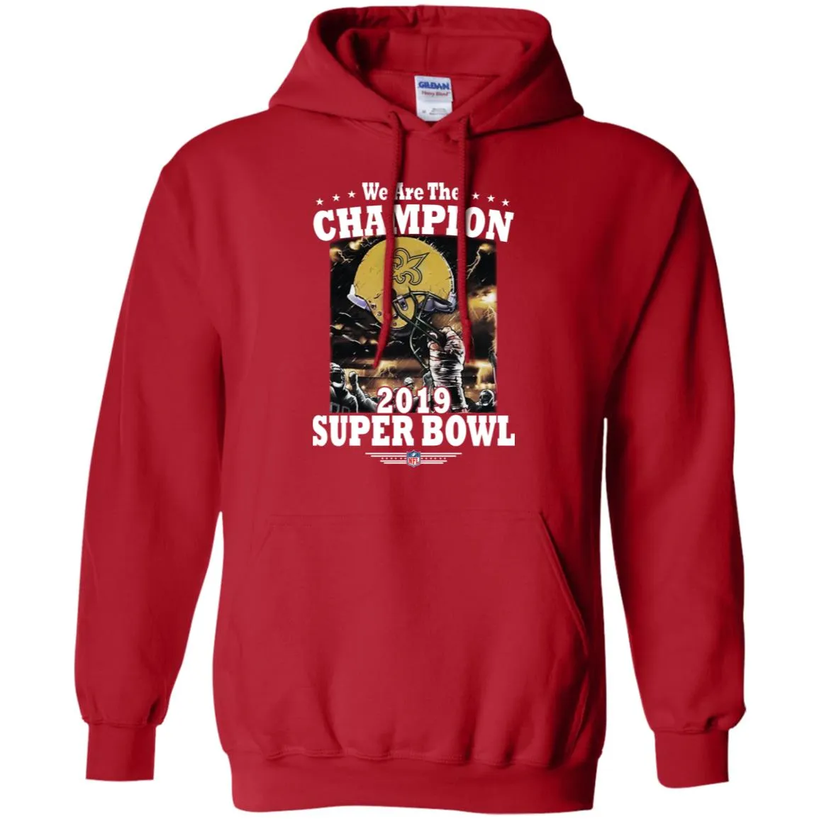 Nfl – New Orleans Saints We Are The Champion 2019 Super Bowl Football Pullover Hoodie Sweatshirt